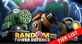 Random TD Tier List – Choose Your Best Towers