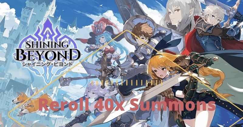 How to do 40x Reroll Summons Quickly in Shining Beyond?