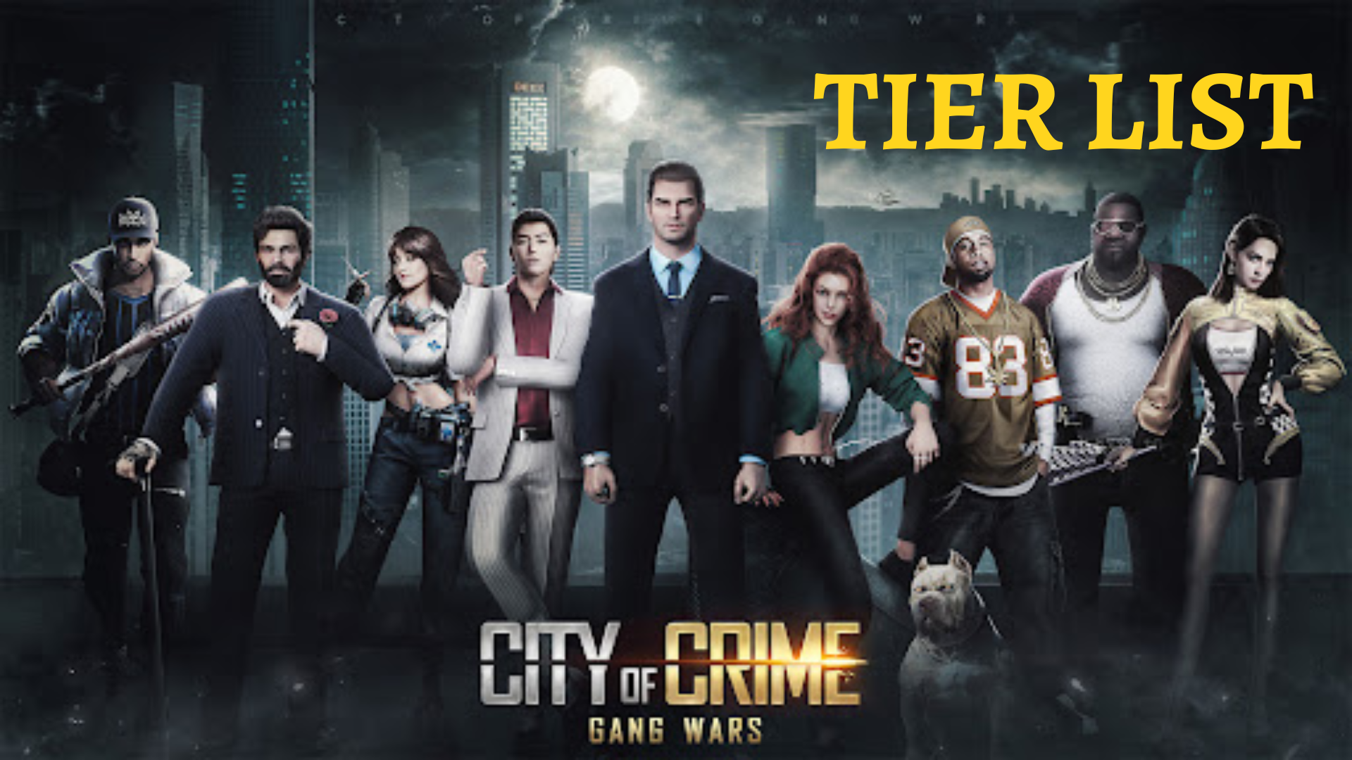 City of Crime: Gang Wars Tier List of Best Characters March 2025