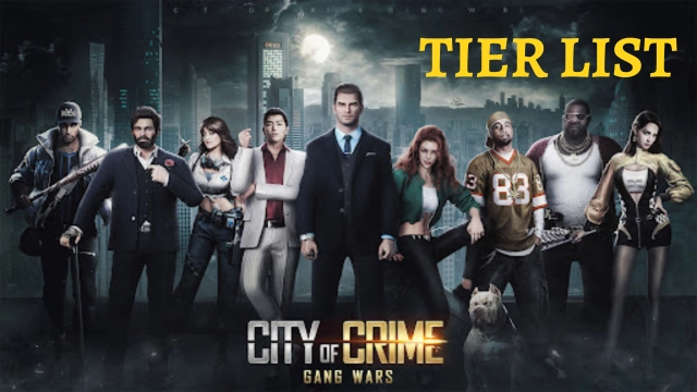City of Crime: Gang Wars Tier List of Best Characters March 2025