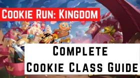 Complete Cookie Class Guide on Cookie Run: Kingdom