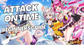 Attack on Time Beginner's Guide to Make You Started