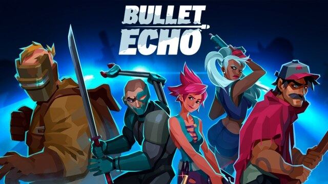 Tips and Tricks to get better in Bullet Echo