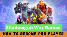 How to become the Ultimate Shadowgun War Games Player