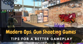 Modern Ops: Gun Shooting Games Tips for a Better Gameplay