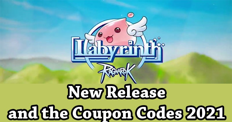 Ragnarok Labyrinth New release and the coupon codes 2021