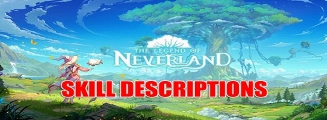 Panduan Skills Kelas The Legends of Neverland