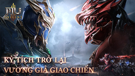 『GAME MỚI』MU ORIGIN 3 bắt đầu khai La Lan Công Thành Chiến! Vinh dự mạnh nhất sẽ rơi vào tay ai!