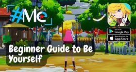 Me 3D Avatar, Meet & Play Beginner Guide to Be Yourself
