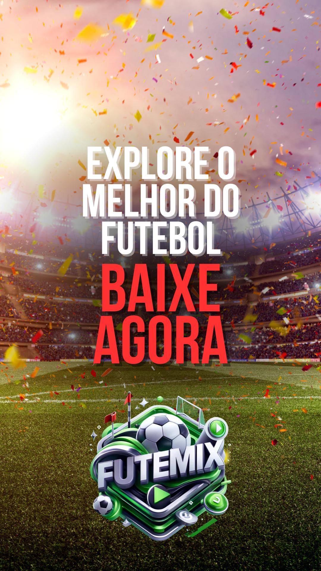 FuteMix - FUTEBOL AO VIVO 2024