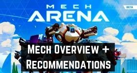 Mech Arena: Robot Showdown – Mech Overview + Recommendations