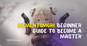 MementoMori Beginner Guide to Become a Master