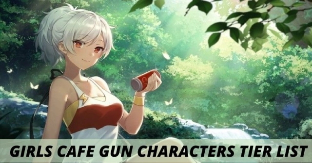 All you need to know about Character Cards and its Tier List for Girl Cafe Gun