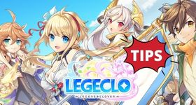 Legeclo: Legend Clover Tips for a Best Progress