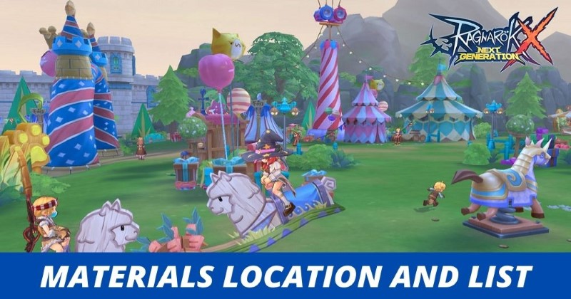 Ragnarok X Next Generation Materials Location and List of All Items