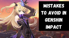 Top Mistakes Players Make in Genshin Impact that you should Avoid