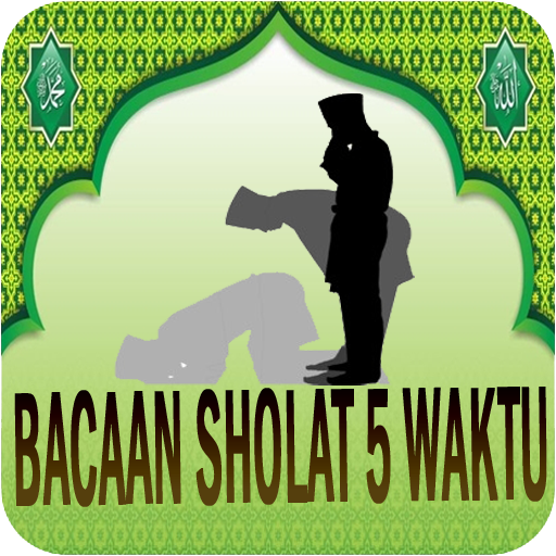 Bacaan Sholat 5 Waktu
