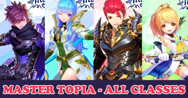 Master Topia - All Classes you should know