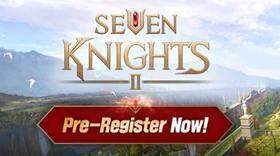 La préinscription pour le jeu Seven Knights 2 est lancé !