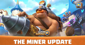 تعرف على أهم التغييرات في لعبة Clash Royale مع تحديث The Miner