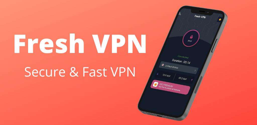 Fresh VPN- Secure & Fast VPN