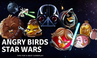 Angry Birds Star Wars Tips for a Best Gameplay