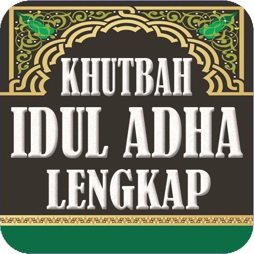 Khutbah Idul Adha Lengkap