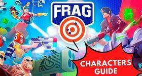 FRAG Pro Shooter Characters Guide - Find Your Best Champ