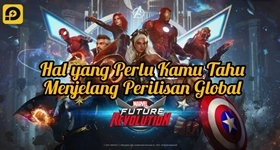 Marvel Future Revolution: 5 Hal yang Kamu Perlu Tahu Menjelang Perilisan Global