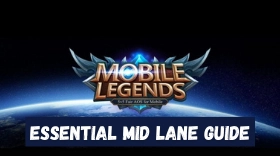 An Essential Mid Lane Guide For Mobile Legends: Bang Bang