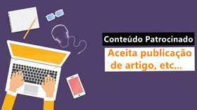 Publicação de Conteúdo Patrocinado, Anúncio, Artigos de sites, etc...