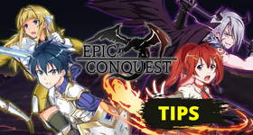 Epic Conquest 2 Tips to Have a Whole Adventure