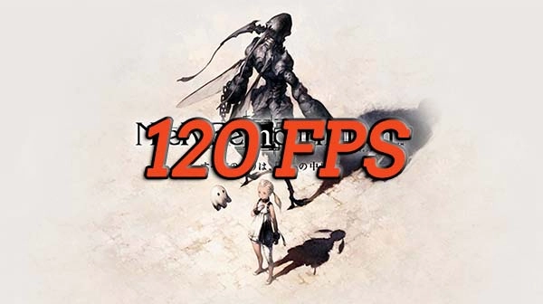 Tutorial | ¿Cómo jugar NieR Re[in]carnation a 120 FPS en PC?