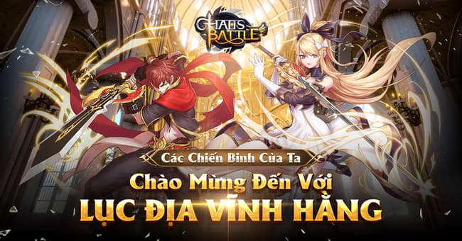 『HƯỚNG DẪN』CHƠI CƠ BẢN TỰA GAME CHAOS BATTLE: TRẬN CHIẾN VĨNH HẰNG 