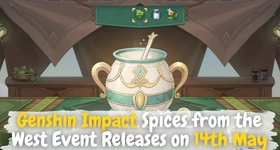 Genshin Impact Spices from the West Event Releases on 14th May