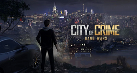 City of Crime: Gang Wars Tips to Have the Best Gangster Life
