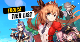 Eroica Tier List to Earn Your Best Heroes March 2025