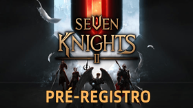 "Seven Knights 2" será lançado em novembro!