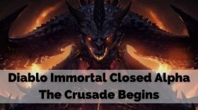 Everything About Diablo Immortal Closed Alpha – The Crusade Begins
