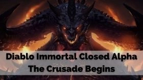 Everything About Diablo Immortal Closed Alpha – The Crusade Begins