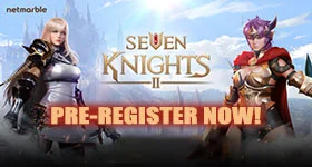 التسجيل المسبق العالمي لـ "Seven Knights 2" مفتوح الآن