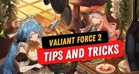 Valiant Force 2 Tips and Tricks for Making it a Better Gameplay