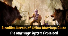 Bloodline Heroes of Lithas Marriage Guide - The Marriage System Explained