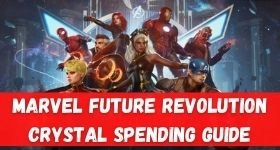 MARVEL Future Revolution – Crystal Spending Guide