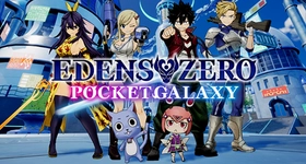 Edens Zero Pocket Galaxy Guide and Tips