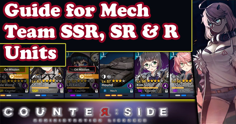 Counter Side Guide for Mech Team | SSR, SR & R Units