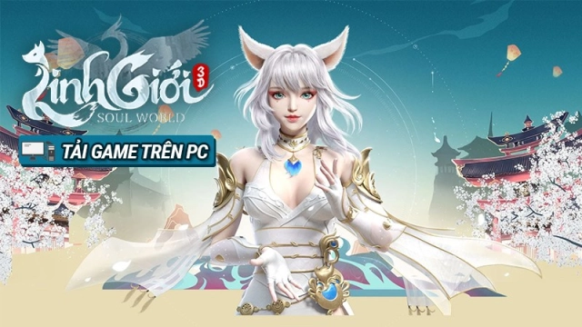 Hướng dẫn cách tăng chiến lực cho người mới chơi Linh Giới 3D