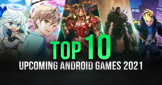 Top Upcoming Android Games in 2025