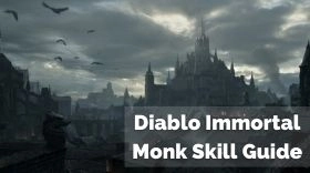 Diablo Immortal Monk Skill Complete Guide