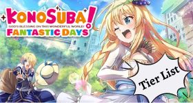 Konosuba Fantastic Days Tier List March 2025 - Pick Your Best Hero